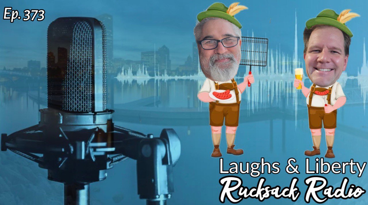 Rucksack Radio (Ep. 373) Laughs & Liberty with Tom & Ryan (1/31/2023)