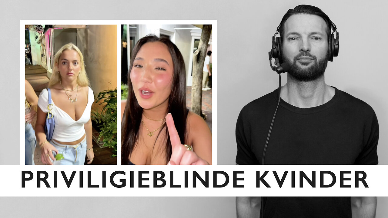 Mandehad på TikTok: Sådan taler privilegieblinde kvinder i 2024!