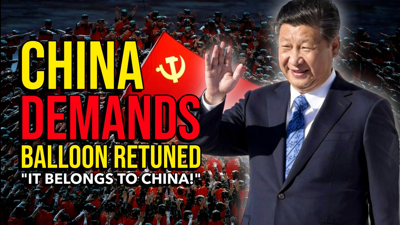 China DEMANDS the spy balloon returned