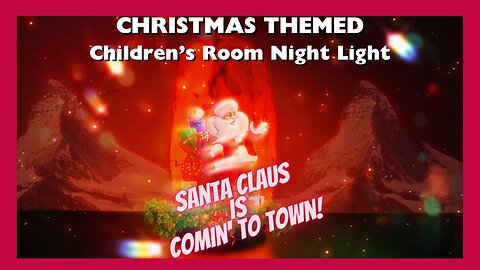 Christmas Salt Lamp / Santa Claus Is Comin' To Town - For Children's Room