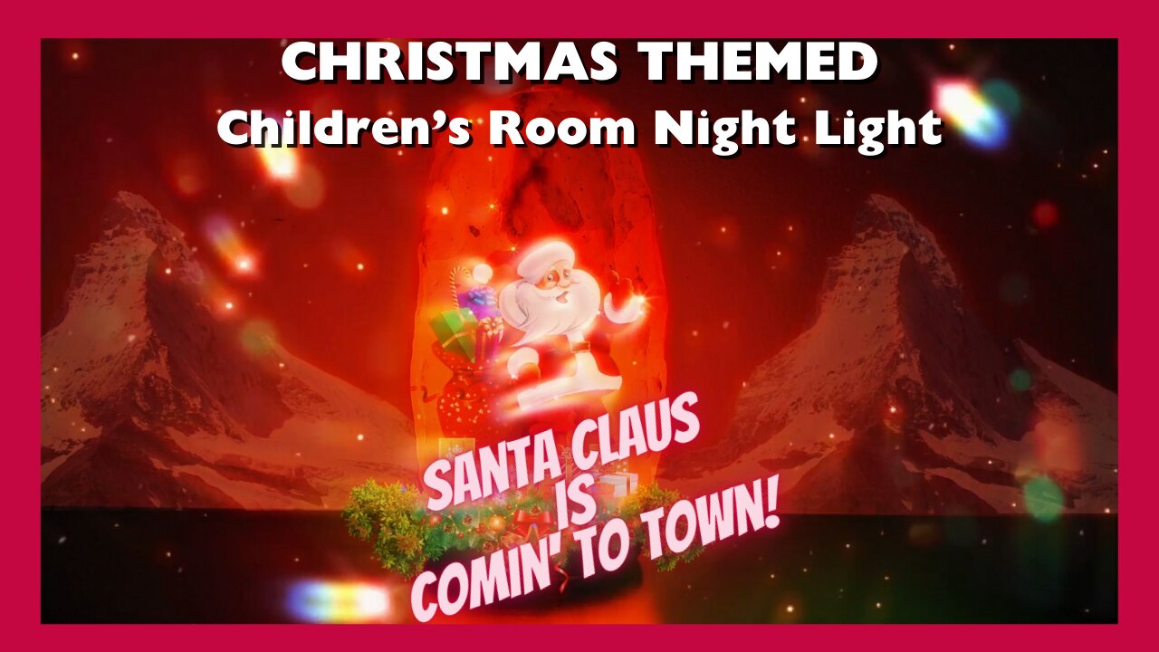 Christmas Salt Lamp Night Light/ Santa Claus Is Comin' To Town - For Children's Room