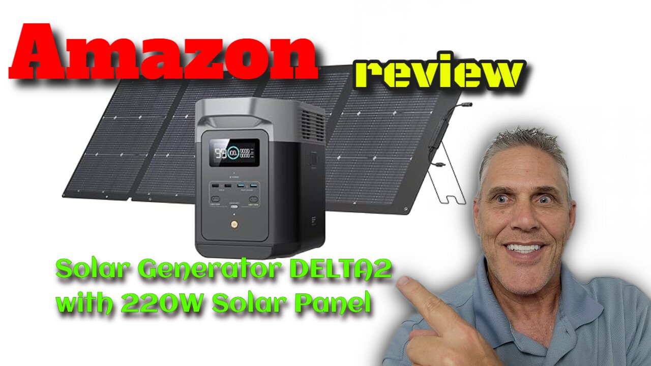 Solar Generator DELTA2 with 220W Solar Panel Review