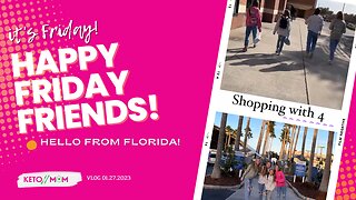 Happy Friday Friends! | Keto Mom Vlog