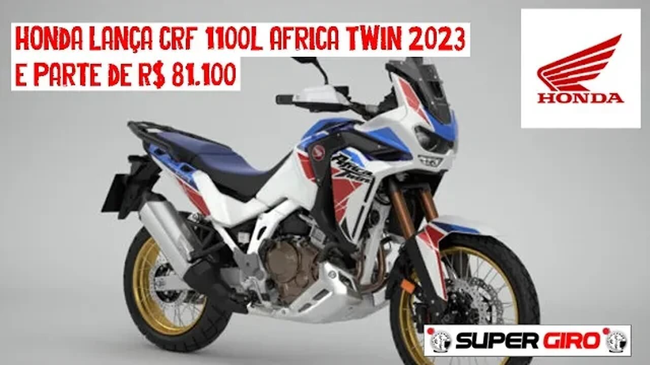 Honda CRF 1100L África Twin 2023 #CANALSUPERGIRO