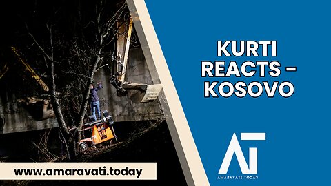 Kosovo PM Albin Kurti Speaks After Explosion Hits Key Power Canal | Amaravati Today