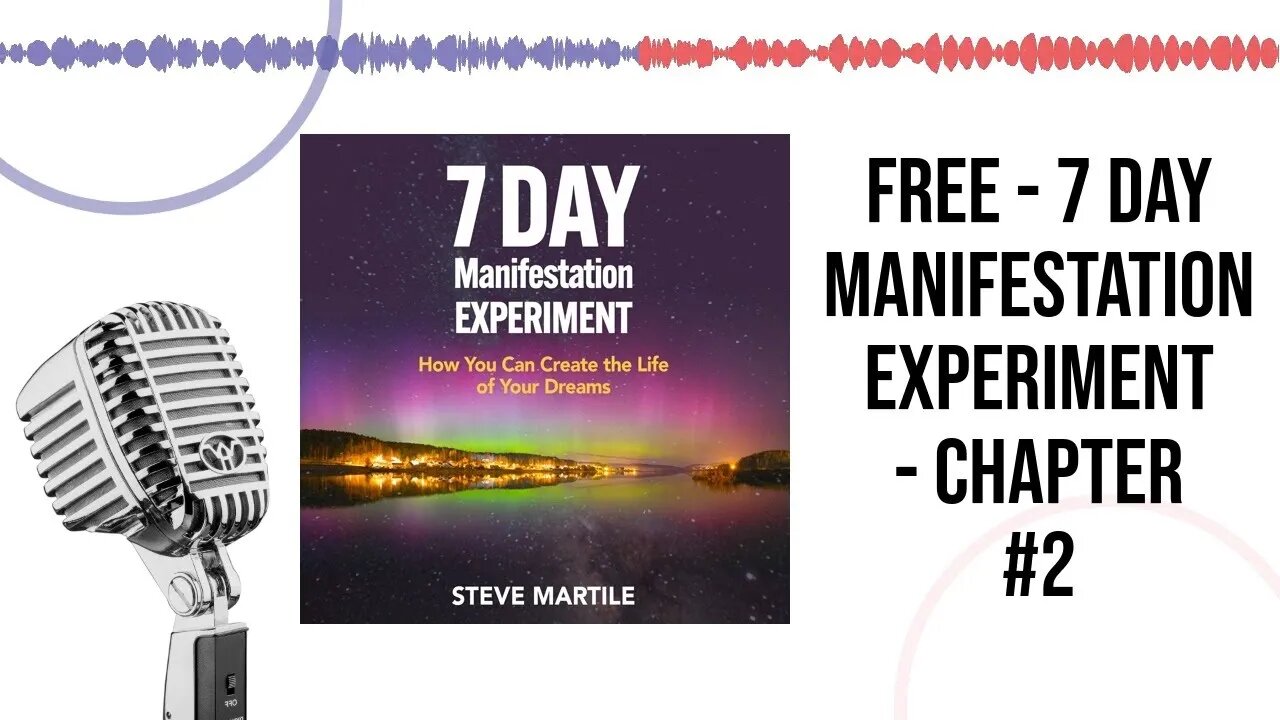 Free Audible - 7 Day Manifestation Experiment - Chapter #2