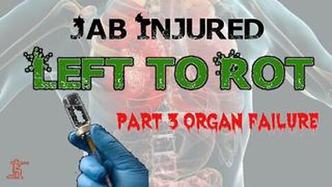 CHECKUR6: Left to Rot (Part 3) - Organ Failure