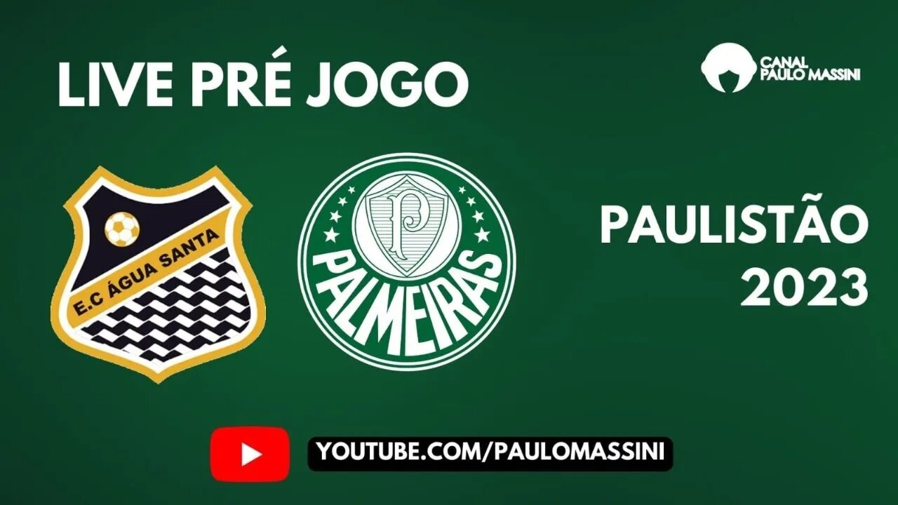 PRÉ-JOGO AGUA SANTA X PALMEIRAS AO VIVO!