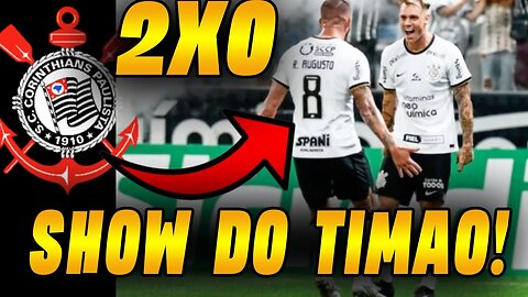 🔥ROGER GUEDES MARCA! RENATO AUGUSTO DA SHOW! 🔥 TIMÃO VENCE MAIS UMA! GOLS DO CORINTHIANS