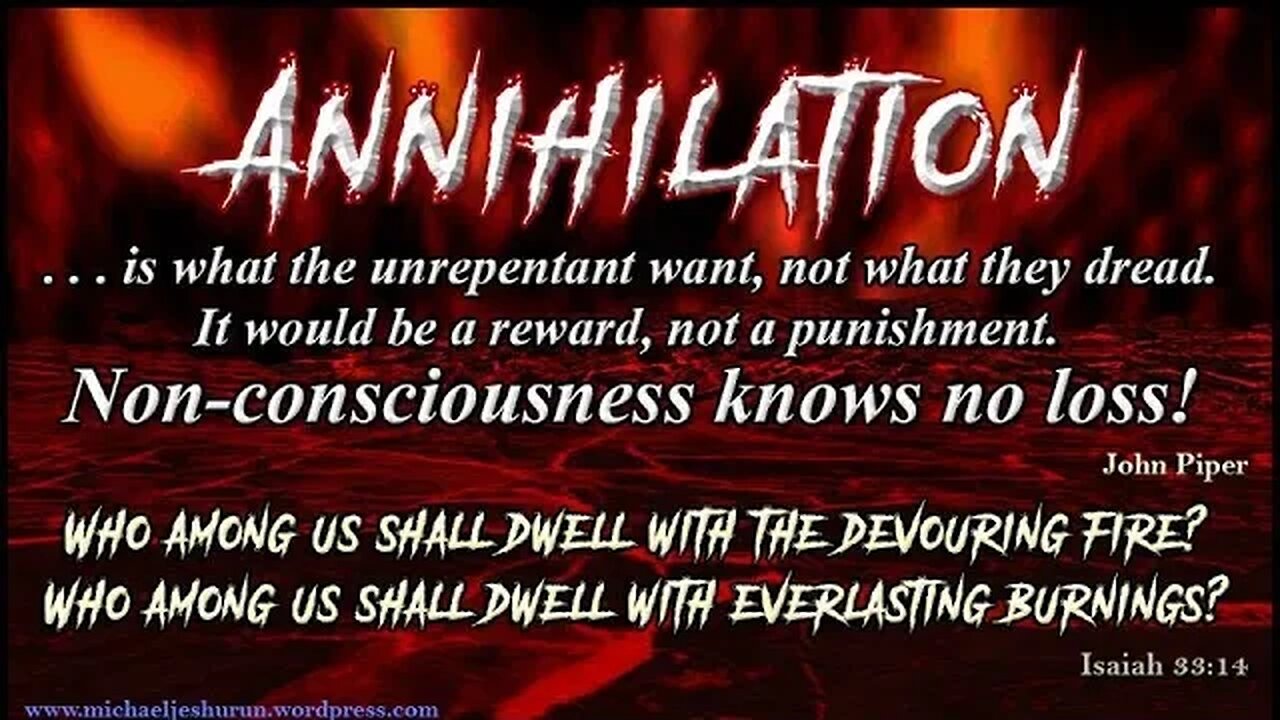 #Annihilationism * #KJV * #Christian * #Open_Mic + Other Stuff