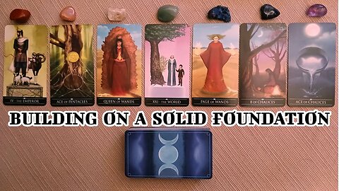 🌜 🀧 🌛 Chakra Tarot Reading - Building on a Solid Foundation