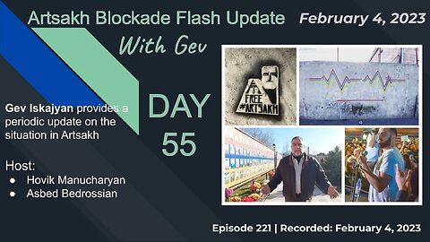 Artsakh Blockade Flash Update with Gev - Feb 4, 2023