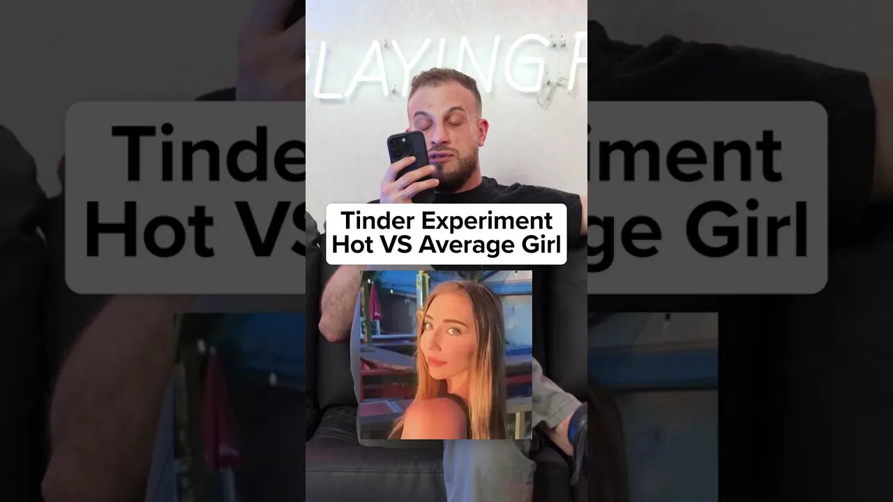 Tinder Experiment: Hot Girl VS Average Girl