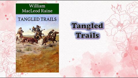 Tangled Trails - Chapter 01