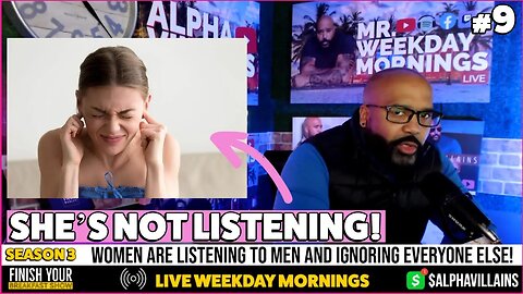 Why Women Are Not Listening To You | Finish Your Breakfast Show