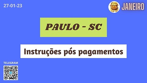 PAULO-SC Instruções pós pagamentos