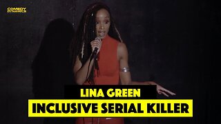 Inclusive Serial Killer - Lina Green