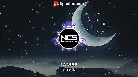 JOXION LA VIBE NCS Release