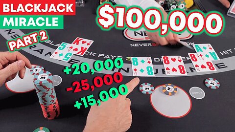 $100,000 Blackjack Miracle Part 2 - Heart Attack Special - #129