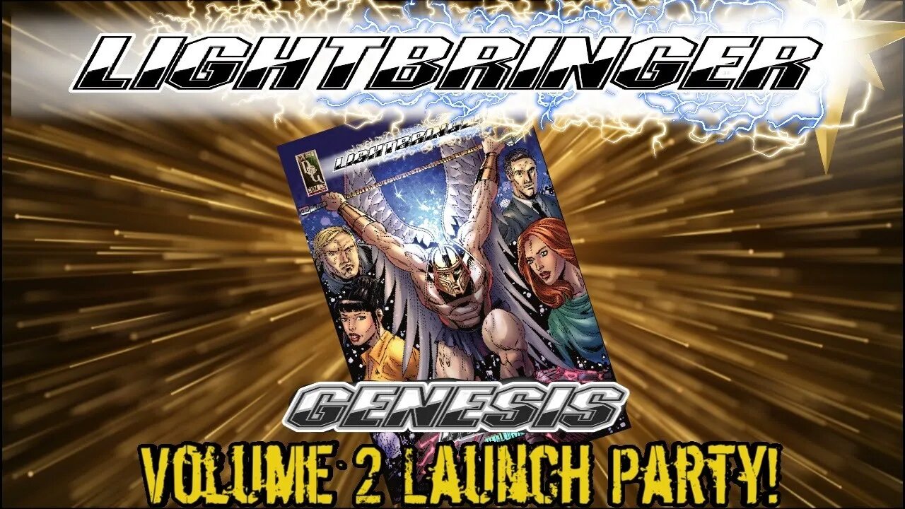 Lightbringer: Genesis Volume 2 Launch Party!! With Dean James & Iron Liz Skochil