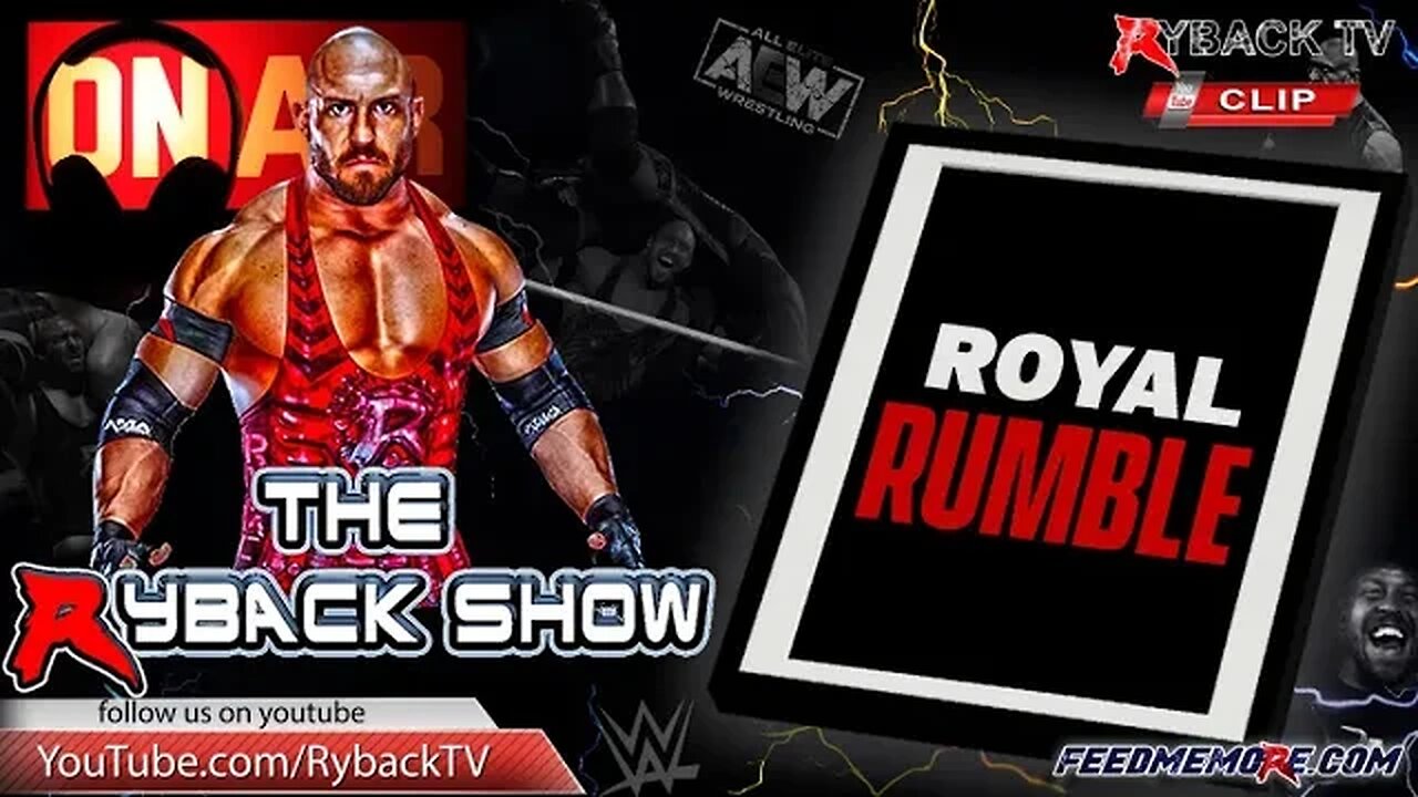 Ryback’s Thoughts on the Men’s Royal Rumble