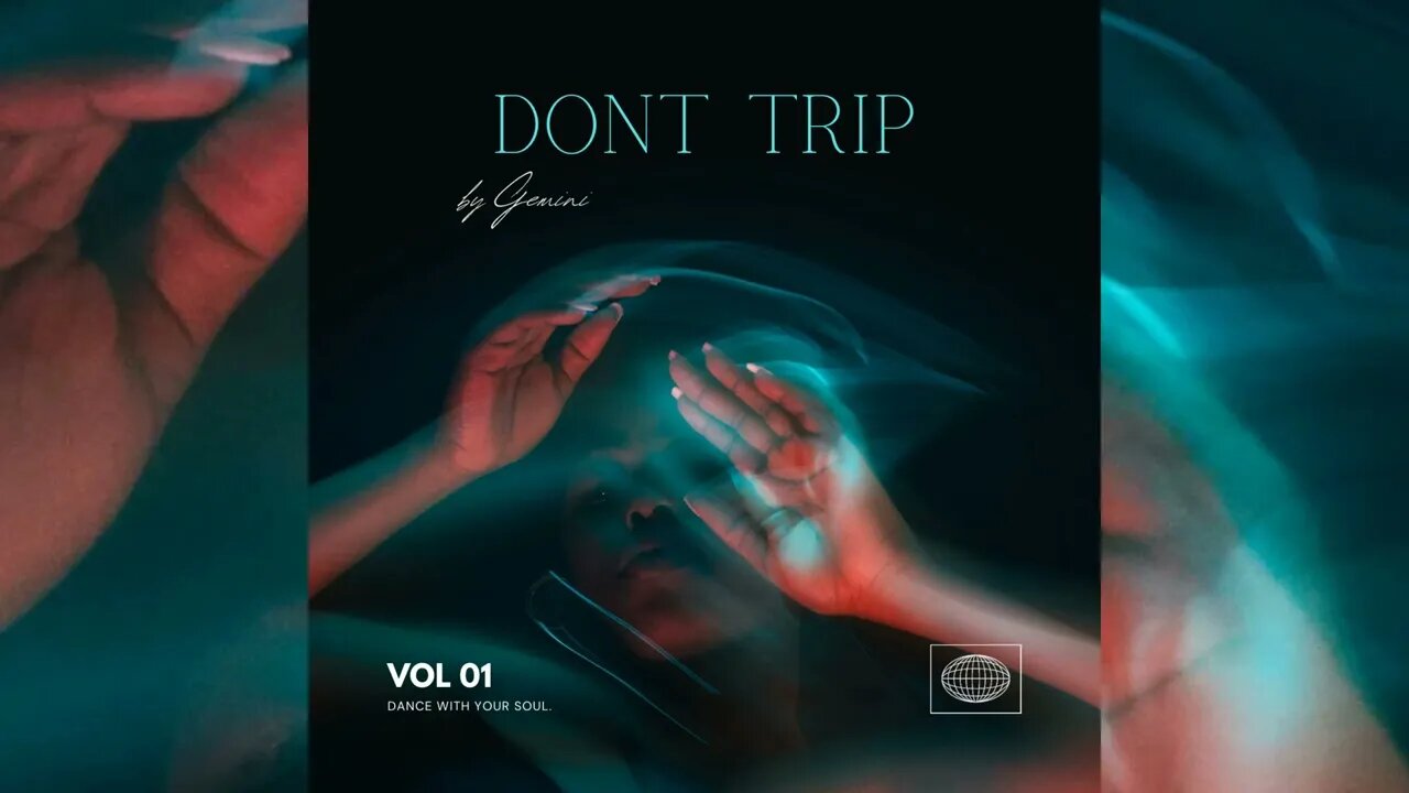 Gemini- Don’t Trip (Audio)