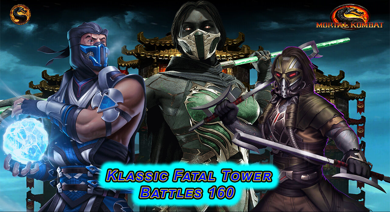 MK MOBILE. Klassic Fatal Tower Battle 160