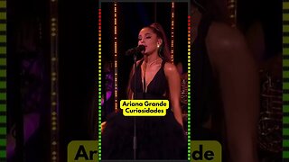 Ariana Grande Curiosidades #shorts