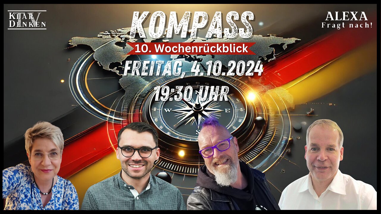 🔴💥LIVE | KOMPASS 10. Wochenrückblick mit Alexa, Stefan, Michael Scharfmüller und Helge Stark💥