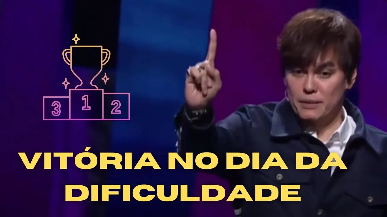 JOSEPH PRINCE DUBLADO | Vitória no dia da dificuldade