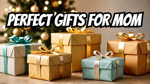 5 Gifts For Mom This Holiday Season