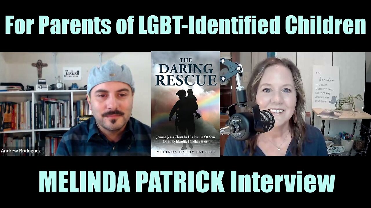 Loving Your LGBTQ-Identified Child without Compromise | Melinda Patrick Interview