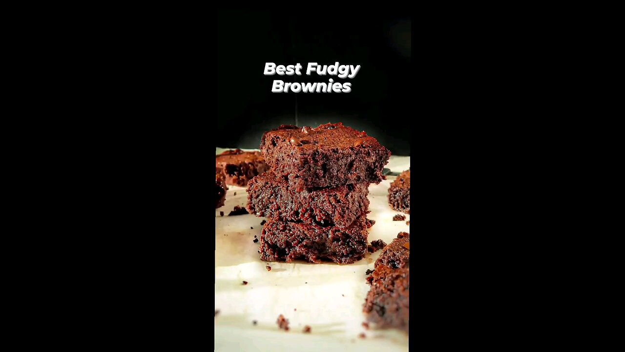 BEST FUDGY BROWNIES