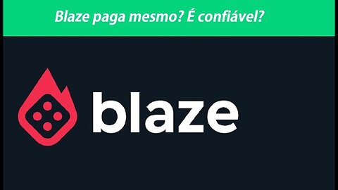 Blaze paga certinho? É confiável? saiba agora