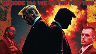 Ep. 144 | We Voted For This | 10:30 ET | LIVE