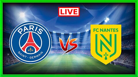 PSG vs Nantes | Real Valladolid vs Atletico Madrid | Match commenté En direct