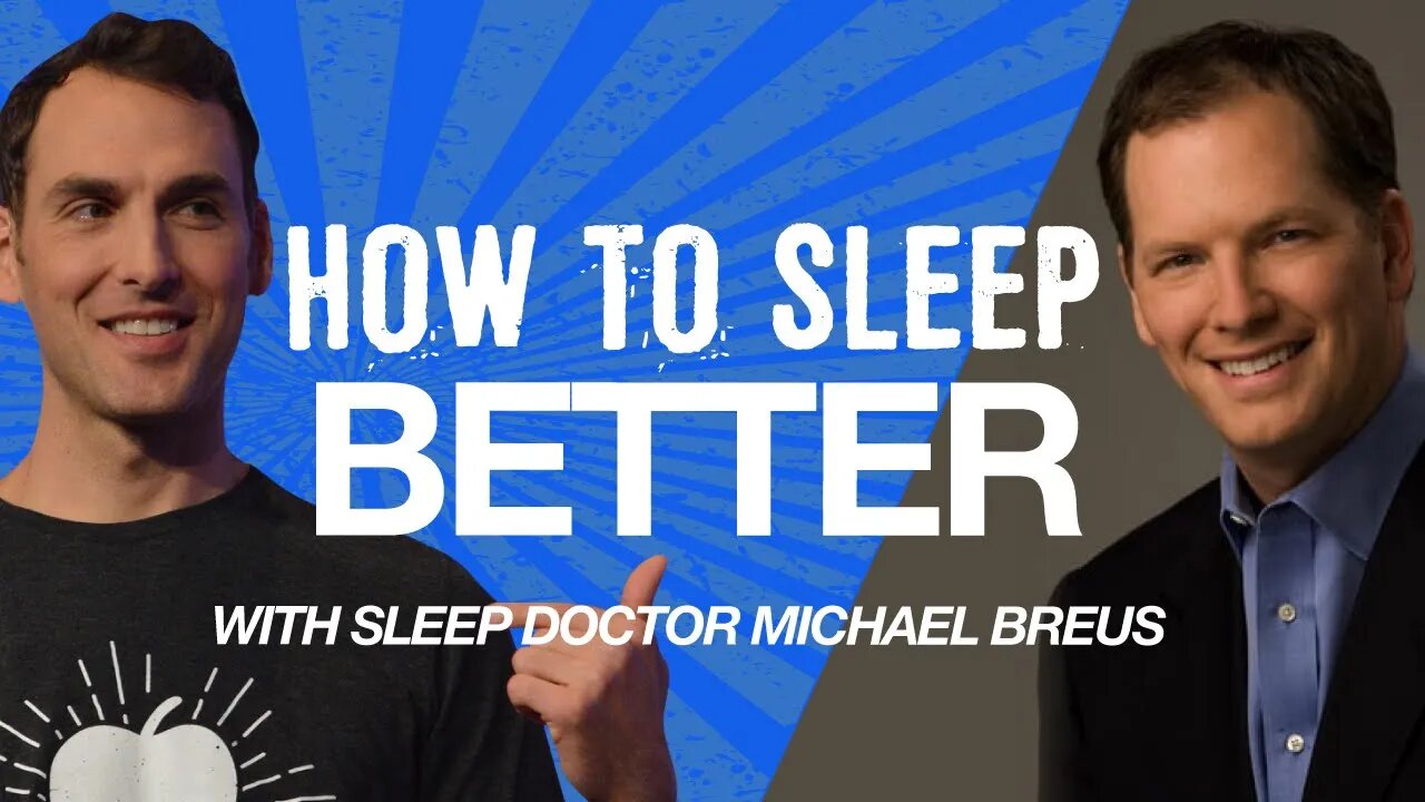 How to Sleep Better | Sleep Doctor Michael Breus on How To Sleep Well