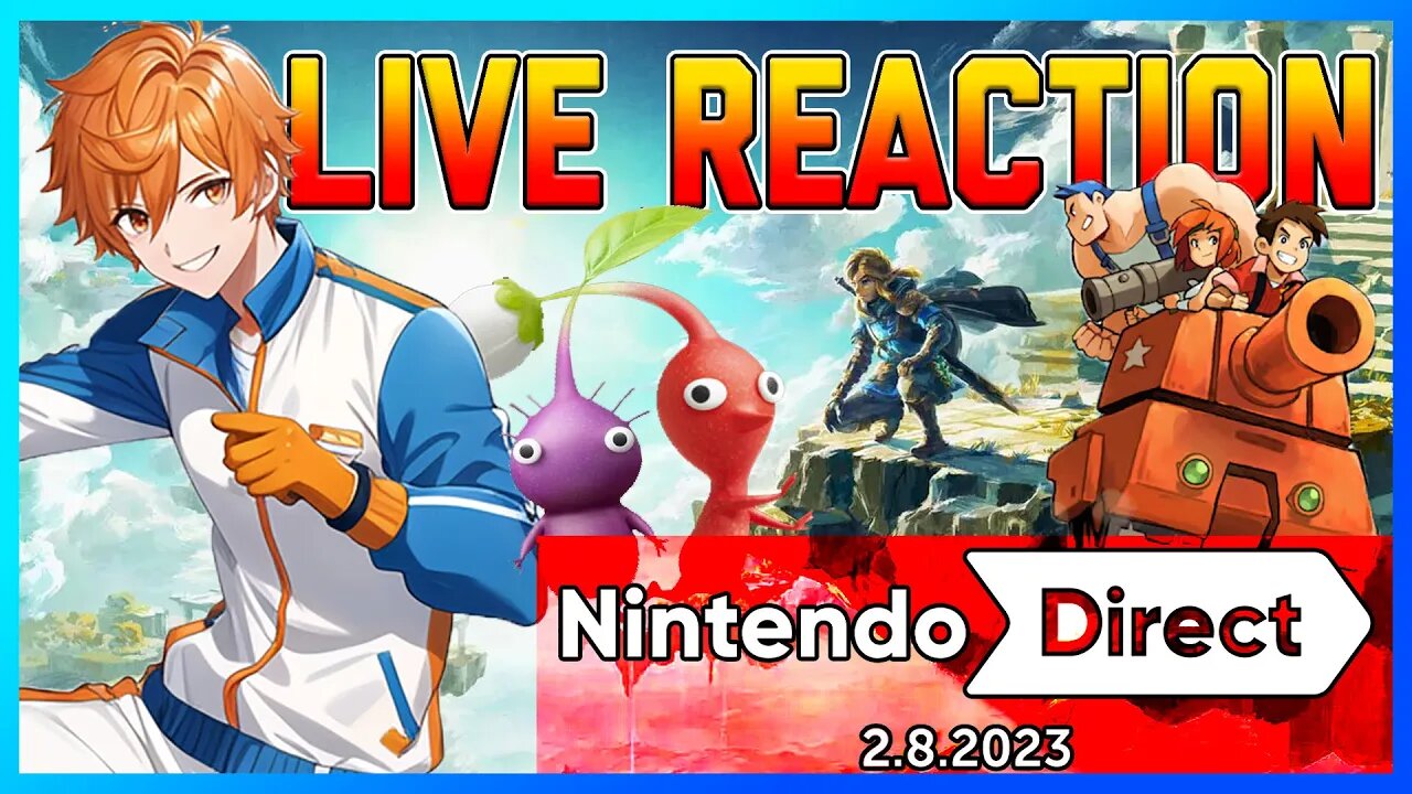 REACTION: Nintendo Direct - 2.8.2023