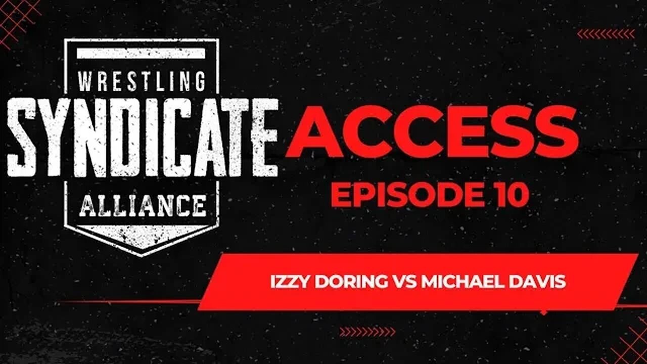SWA ACCESS 10 | Izzy Doring vs Michael Davis | WWE2K22
