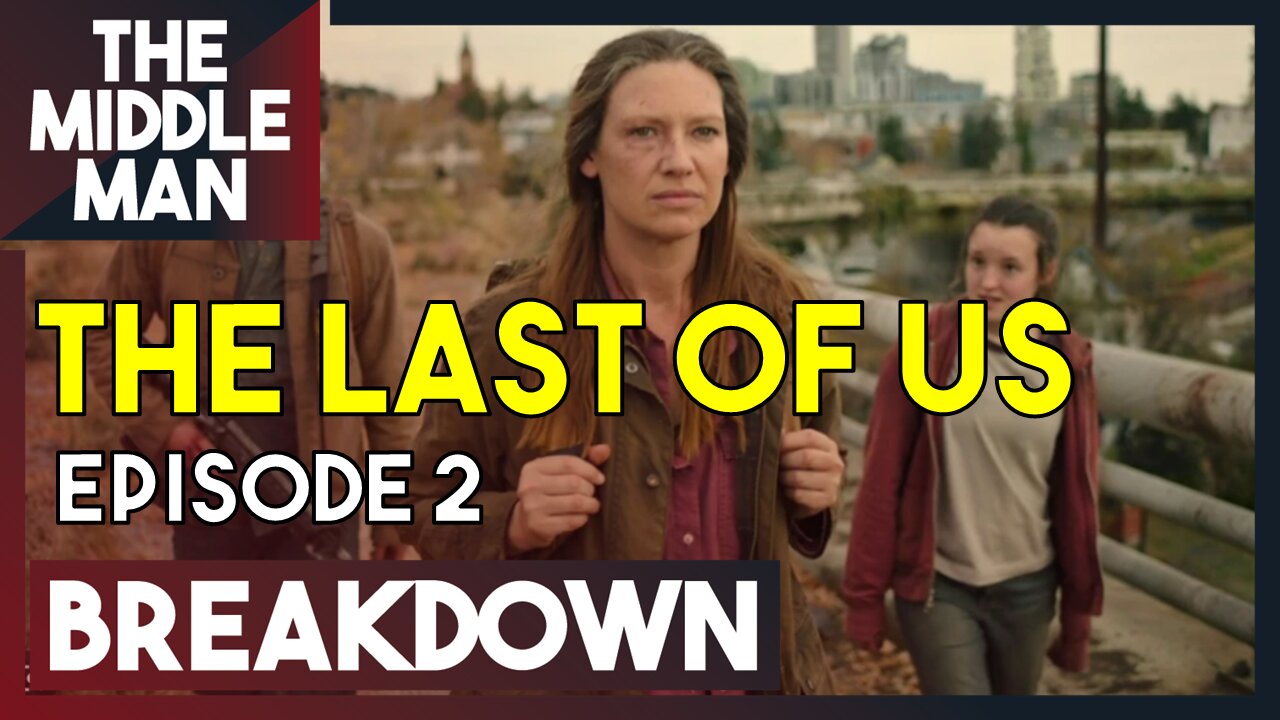 THE LAST OF US Episode 2 BREAKDOWN | Ending Explained, Theories, Review, Predictions