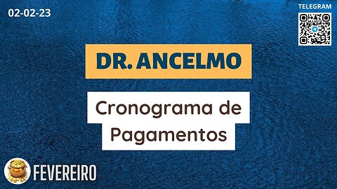 DR. ANCELMO Cronograma de Pagamentos