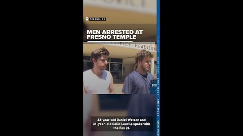 Men explain why they hung signs at a Jewish temple in Fresno