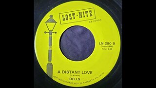 Dells - A Distant Love