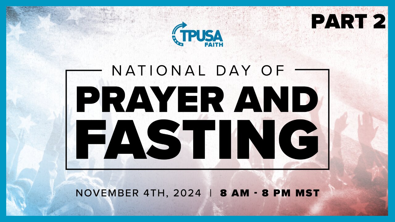 Part 2 | National Day of Prayer & Fasting