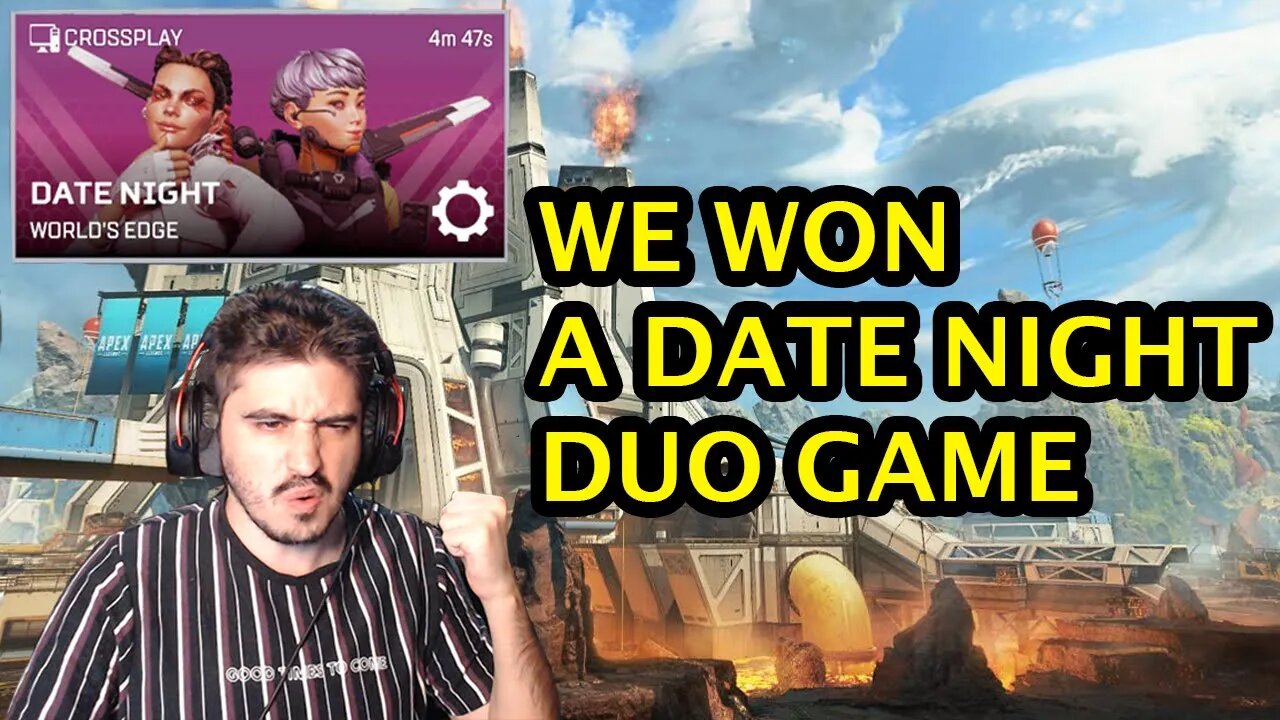WE FINALLY GOT OUR DATE NIGHT WIN - APEX LEGENDS
