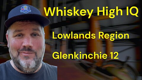 E5. Whiskey High IQ - Scotch Lowlands