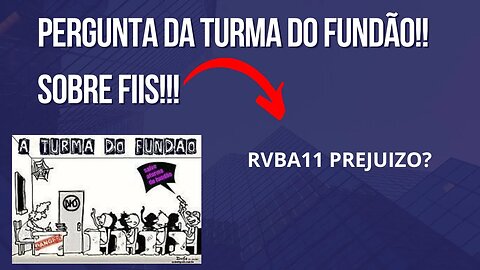 #RBVA11 PERGUNTA DA TURMA DO FUNDÃO.....PREJUIZO A VISTA?