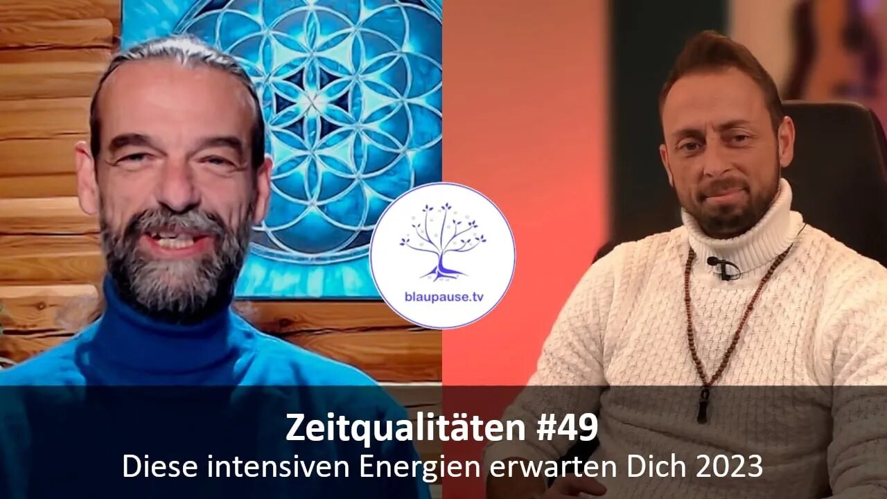 Zeitqualitäten #49 – Diese intensiven Energien erwarten Dich 2023 - blaupause.tv