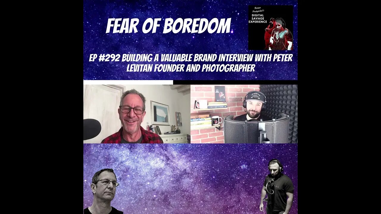 Fear of Boredom - Clip From Ep 292 Building A Valuable Brand Interview With Peter Levitan Founder