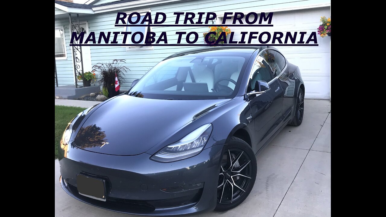 ROAD TRIP FROM MANITOBA TO CALIFORNIA